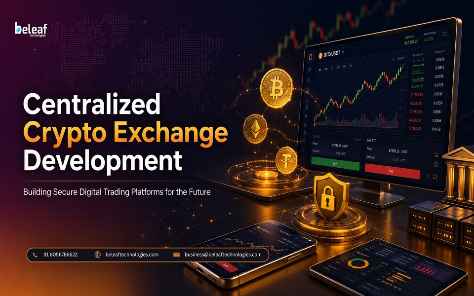 Centralized Crypto Exchange Development: Digital Trading Future