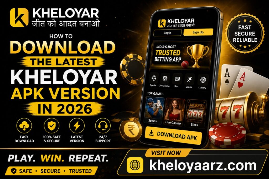 How to Download the Latest Kheloyar APK Version in 2026