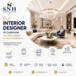 Interior Designer in Lucknow: Transform Every Corner of Your Home