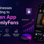 Why Businesses Are Investing to Build an App Like OnlyFans in 2026