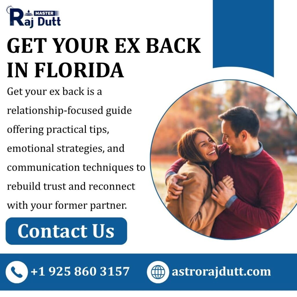 Why Choose Expert Help to Get Your Ex Back in Florida?