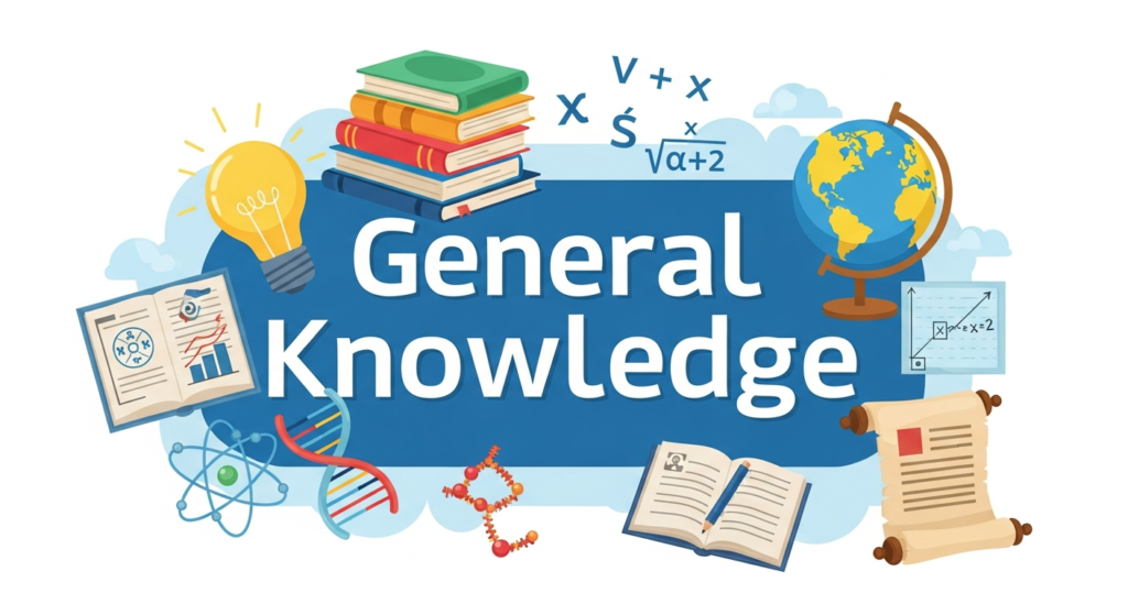 General Knowledge: How to Build It and Why It Matters