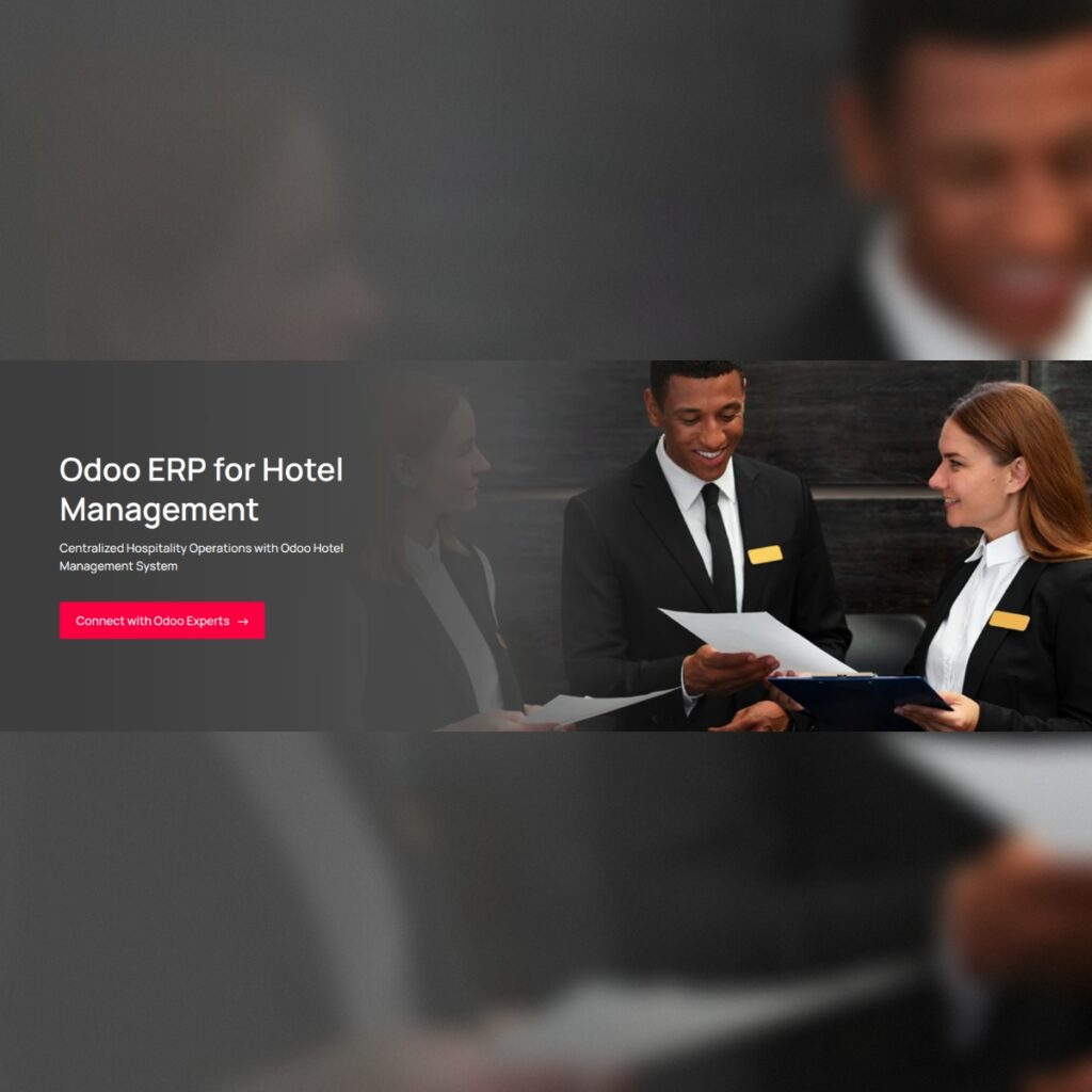 Optimizing Hospitality Operations and Guest Experiences with Odoo ERP Hotel Management