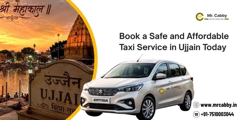 Book a Safe and Affordable Taxi Service in Ujjain Today