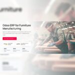 Optimizing Custom Woodworking, Modular Production, and Shop Floor Operations with Odoo ERP for Furniture Industry