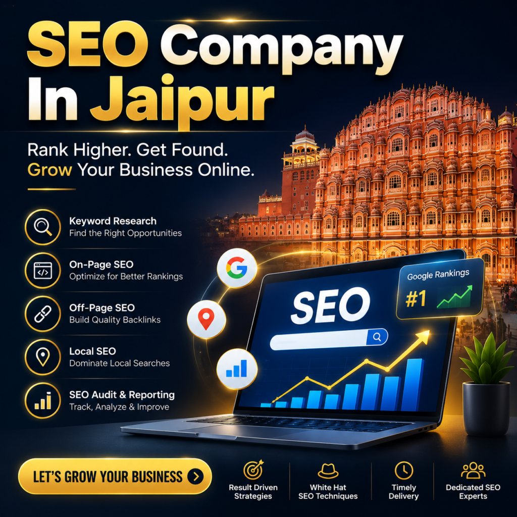 SEO Company in Jaipur – Complete Guide