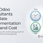 How Odoo Consultants Calculate Implementation Time and Cost