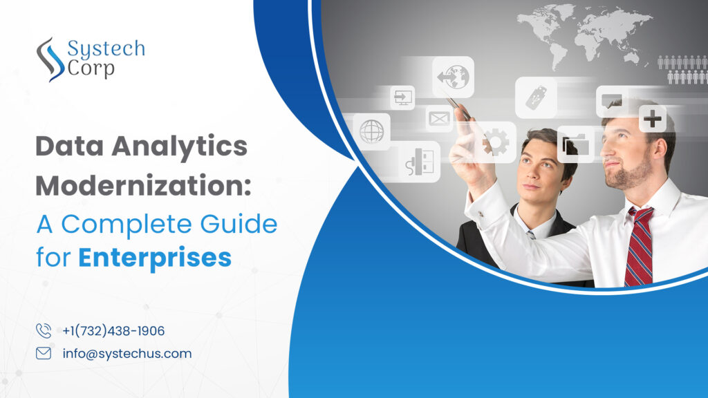 Data Analytics Modernization: A Complete Guide for Enterprises