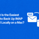 What Is the Easiest Way to Back Up IMAP Email Locally on a Mac?