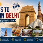 Top 15 Places to Visit in Delhi for First-Time Travelers (2026 Guide)