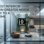 Why the Best Interior Designers in Greater Noida Are the Key to a Perfect Home