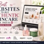 Best Websites to Buy Authentic Skincare in India (2026 Guide)
