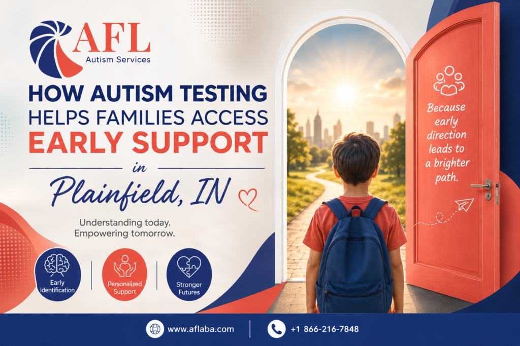How Autism Testing Helps Families Access Early Support in Plainfield, IN