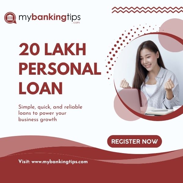 Everything You Need to Know Before Applying for a 20 Lakh Personal Loan