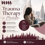 How Does Trauma Therapy in Manhattan Help You Recover Safely and Effectively?