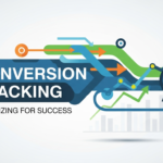 Conversion Tracking: The Complete Guide to Better Campaign Performance