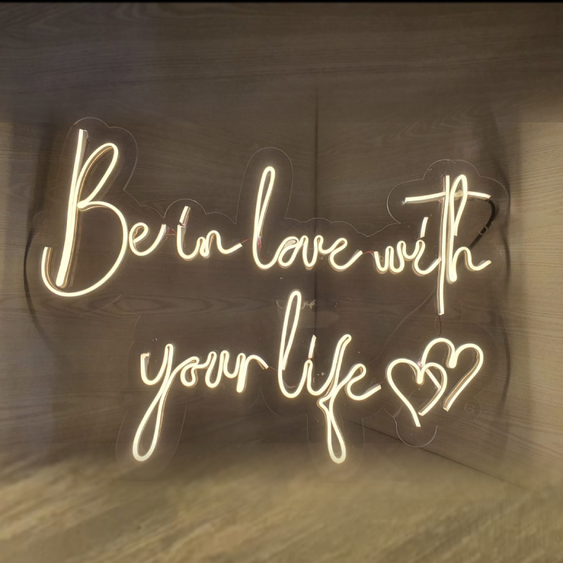 be-in-love-with-you-life-neon-sign-3