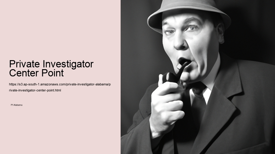 Private Investigator Center Point