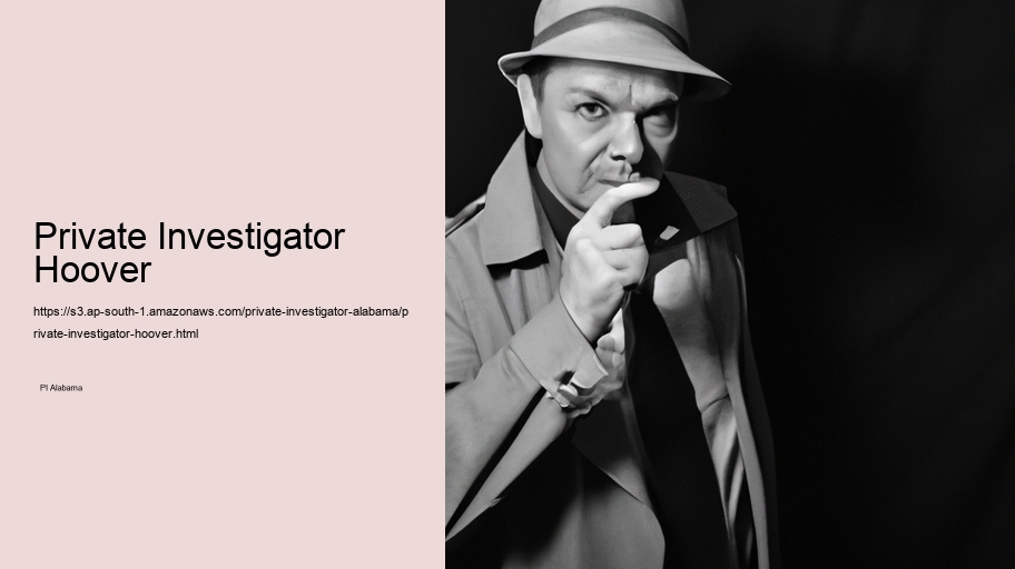 Private Investigator Hoover