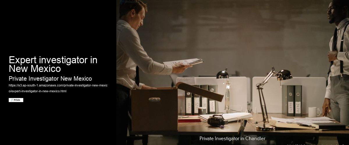 Expert investigator in New Mexico