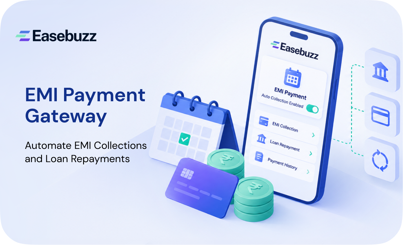 EMI Payment Gateway: Automate EMI Collections and Loan Repayments