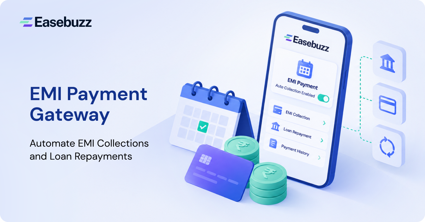 EMI Payment Gateway: Automate EMI Collections and Loan Repayments
