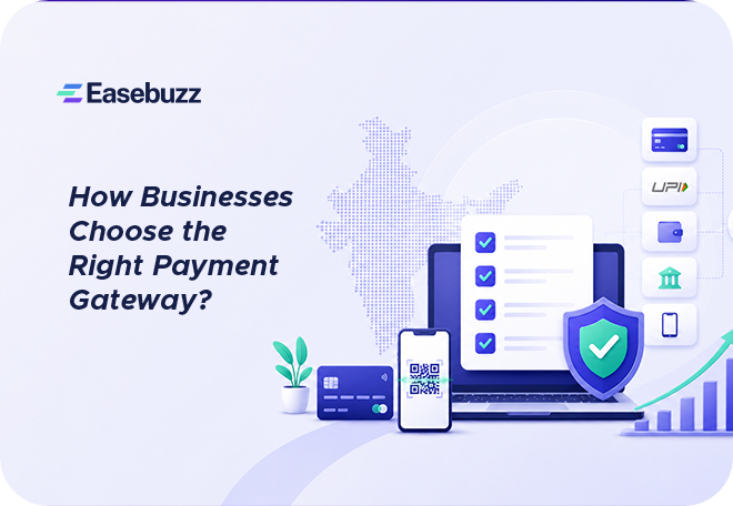 How Indian Businesses Can Select the Best Payment Gateway in 2026