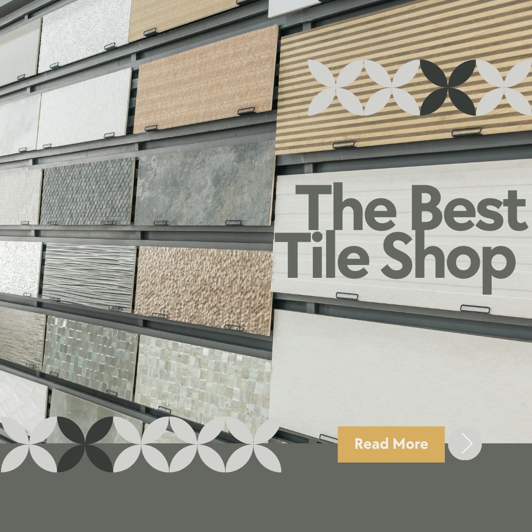 The Best Tile Shop for Every Style