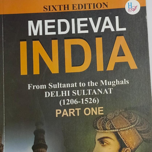 Medieval India, Part I &ll,Satish Chandra,IAS UPSC (MAINS), sixth Edition-https://s3.ap-south-1.amazonaws.com/prod-media-vyaparify-com/vcards/products/369854/product_1759479518_68df86debae4c.png Image