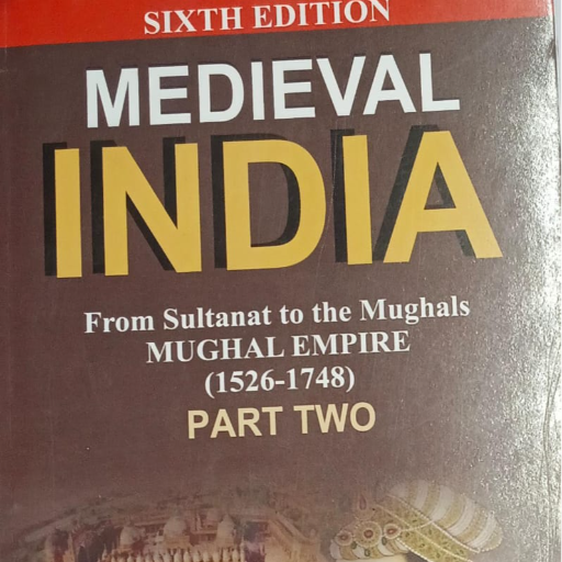 Medieval India, Part I &ll,Satish Chandra,IAS UPSC (MAINS), sixth Edition-https://s3.ap-south-1.amazonaws.com/prod-media-vyaparify-com/vcards/products/369855/product_1759479518_68df86deef53b.png Image