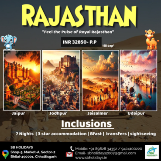  Rajasthan trip S B TRAVELS AND SERVICES C O S B TRAVELS AND SERVICES SHOP NO 5 A MARKET SECTOR 2 BHILAI
