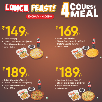 Lunch Feast Meal | LA PINOZ PIZZA GULMOHAR | INFRONT OF HDFCBANK GULMOHARBRANCH HOUSE NO A 2 GREEN CITY GULMOHAR NEAR AURA MALL BHOPAL