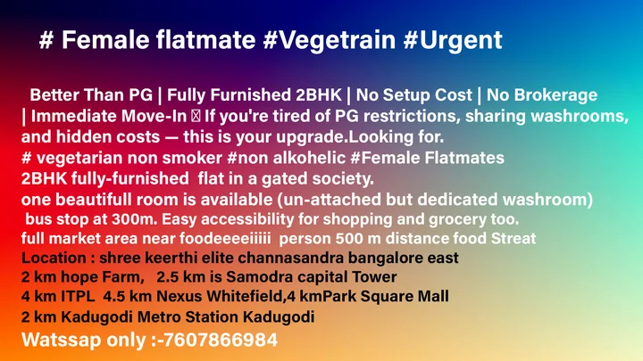 Single Occupancy for Female in 2 BHK Flat for Rent in Shree Keerthy Elite Chansandra near HopeFram