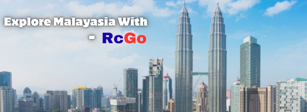 Malaysia holiday package starting at 13200 RcGo
