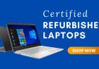 What is Certified refurbished laptops: Where to Safely Buy with Warranty ?