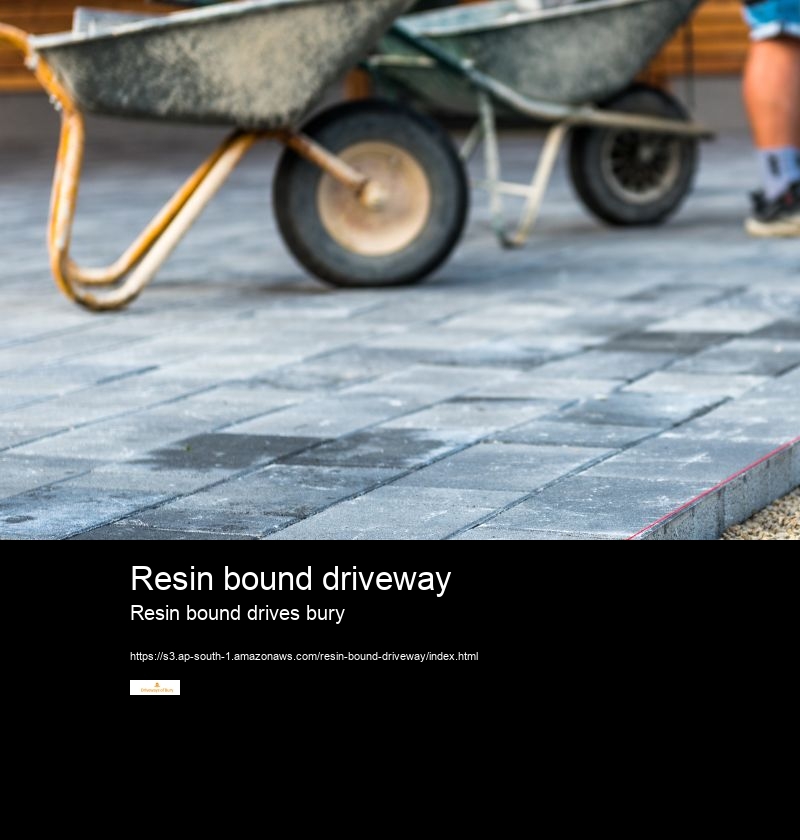 Resin bound driveway Resin bound drives bury How much does a resin bound driveway cost per m2?