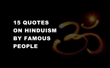 15 QUOTES ON HINDUISM BY FAMOUS PEOPLE
