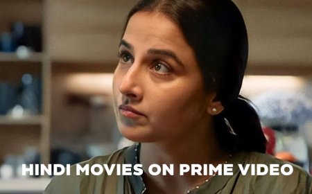 11 Hottest Hindi Movies On Prime Video You Must Check Out