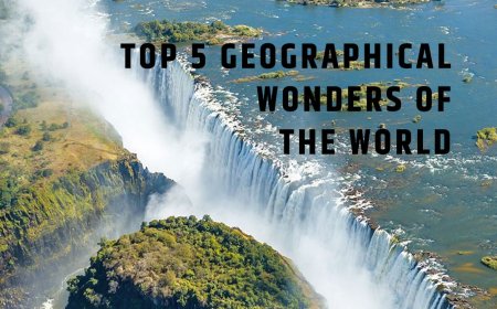 Top 5 Geographical wonders Of The World 