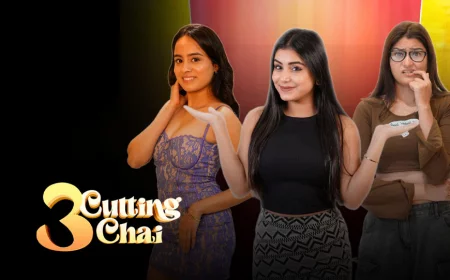 Are You Ready to Sip '3 Cutting Chai' with ChanaJor on 5th July? Three Girls, One Bond, Unlimited Drama!
