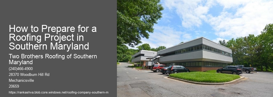 How to Prepare for a Roofing Project in Southern Maryland