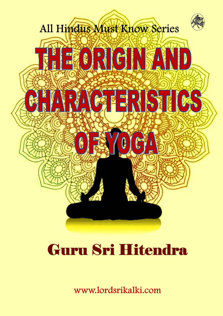 The Origin and Characteristics of Yoga