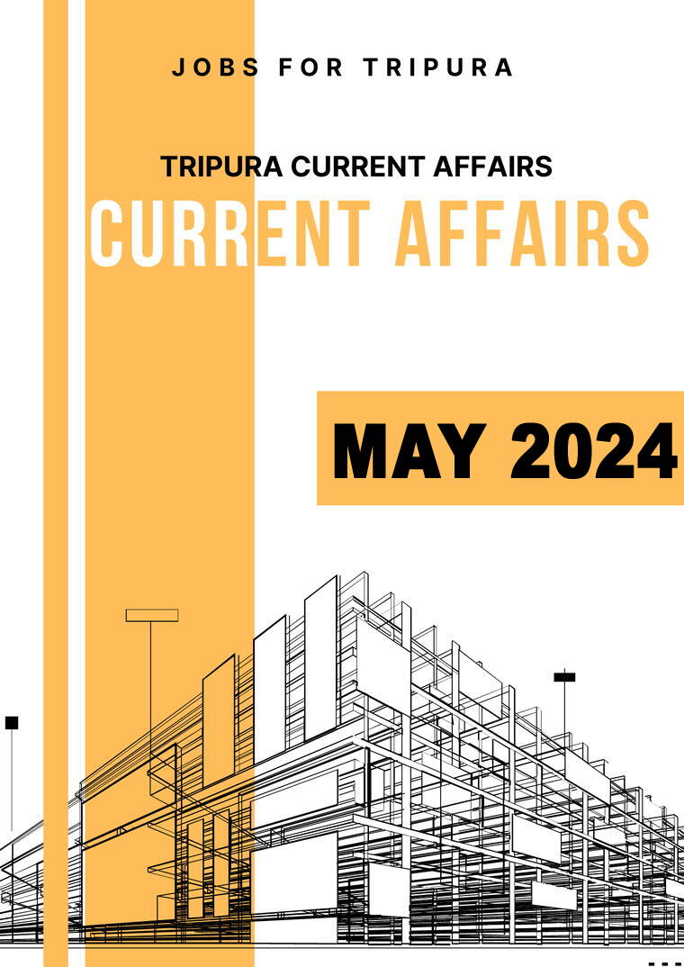 Tripura Current Affairs May 2024
