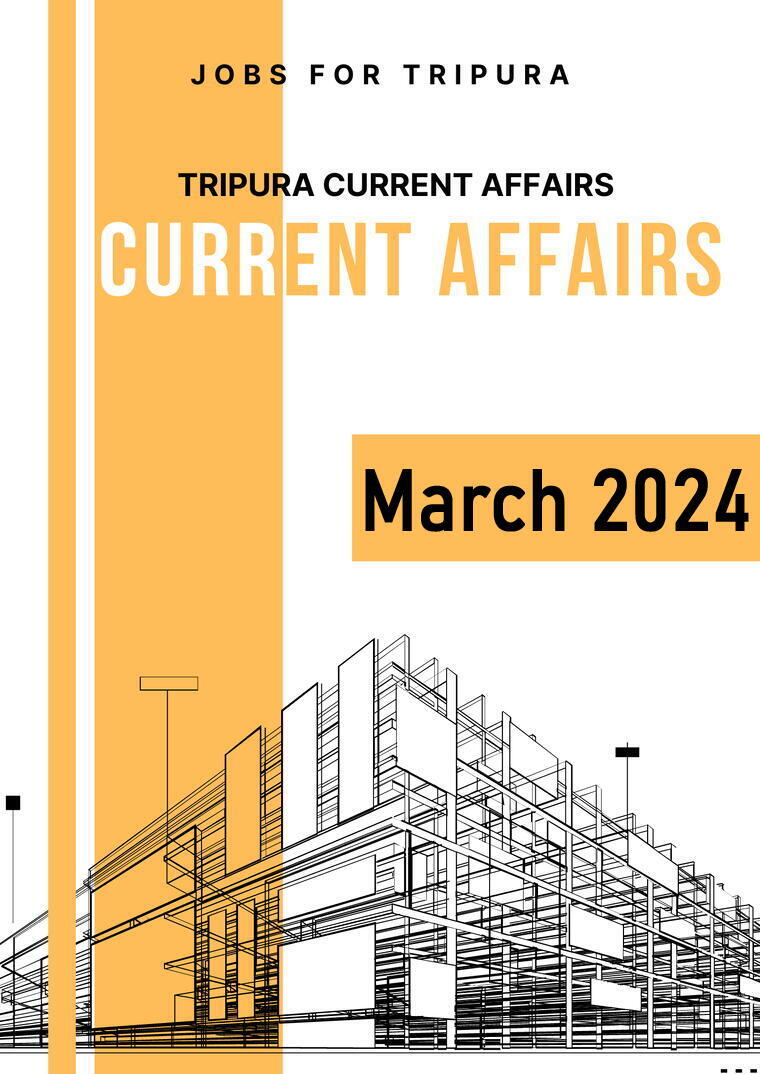 Tripura Current Affairs March 2024