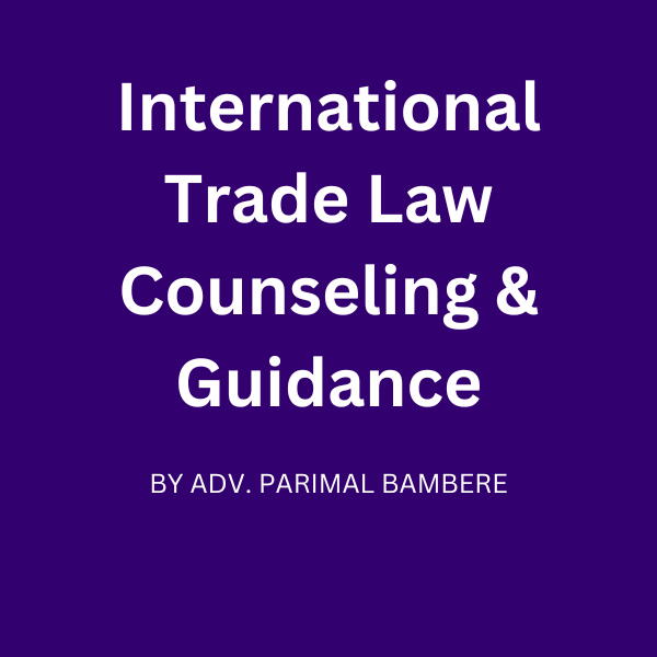 International Trade Law, Investment Law, Commercial Arbitration Advising