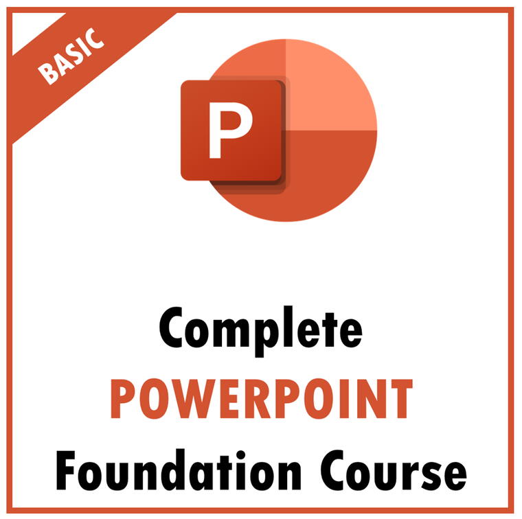 Complete PowerPoint Foundation Course