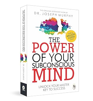 The Power of Your Subconscious Mind