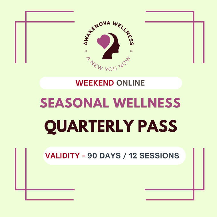 SEASONAL WELLNESS - QUARTERLY