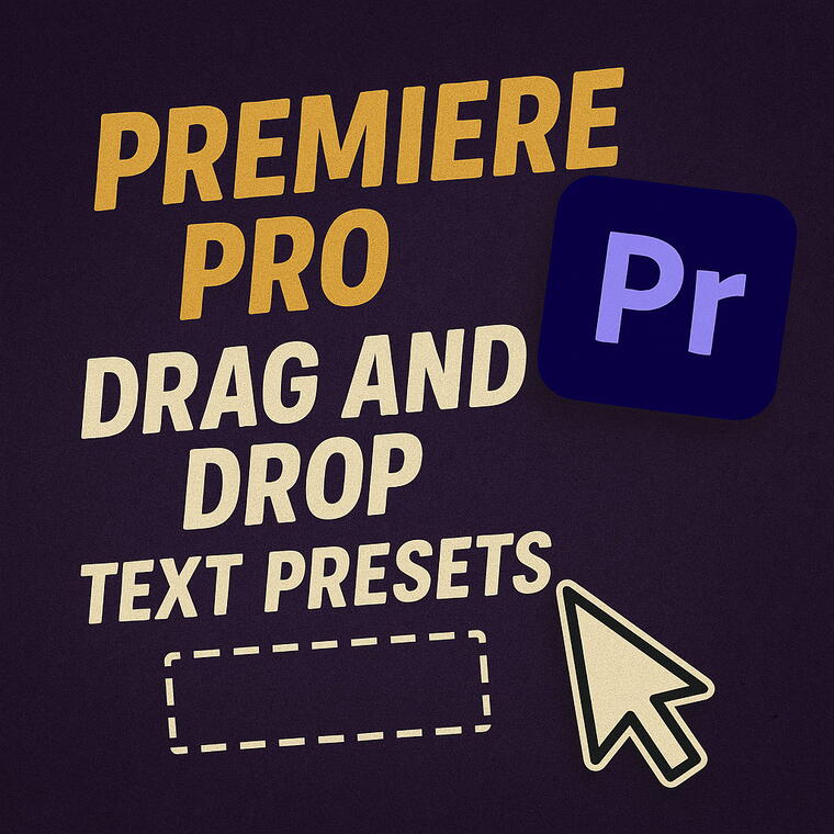 Premiere Pro Drag and Drop Text Presets 