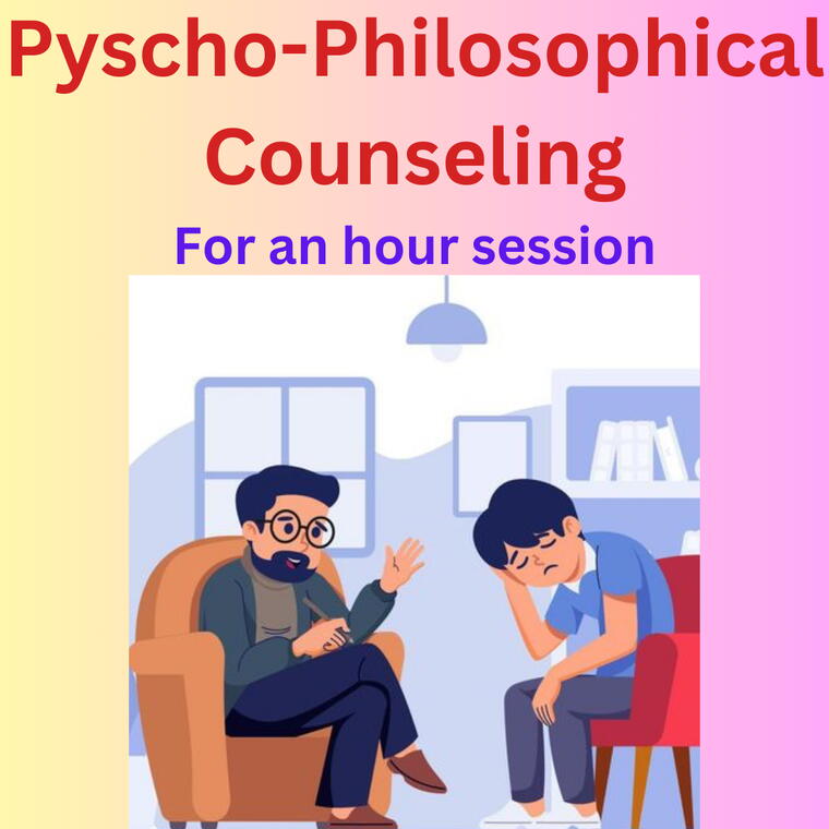 Psycho-Philosophical Counseling &amp; Therapy || One hour per Session